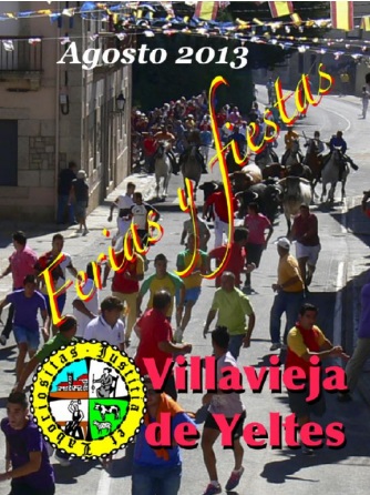 Feria y Fiestas en honor de Nuestra Señora de los Caballeros 2013 Villavieja de Yeltes